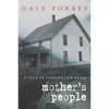Mother's People: A Tale of Courage and Grace - Paperback