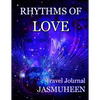 Rhythms of Love - Jasmuheen's Travel Journal - Paperback