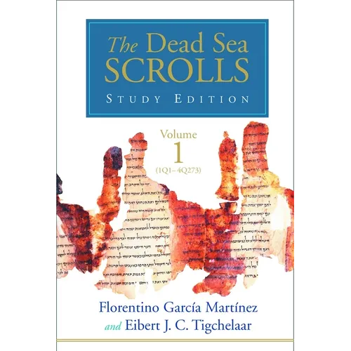 The Dead Sea Scrolls Study Edition, v1 - Paperback