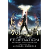 Witch Of The Federation V - Paperback