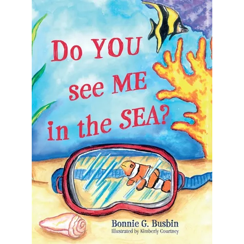Do YOU see ME in the SEA? - Hardcover