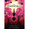 The Otherworlds: Book One - Hardcover