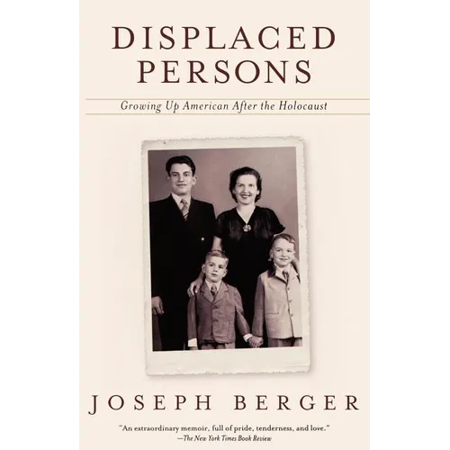 Displaced Persons: Growing Up American After the Holocaust - Paperback