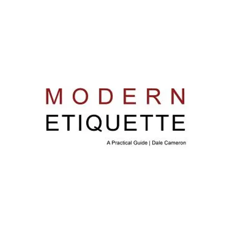 Modern Etiquette: A Practical Guide - Paperback