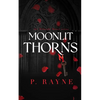 Moonlit Thorns - Paperback