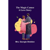 The Magic Cameo: A Love Story - Paperback