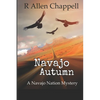 Navajo Autumn: A Navajo Nation Mystery - Paperback