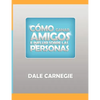 Como ganar amigos y influir sobre las personas - Paperback
