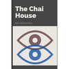 The Chai House - Paperback