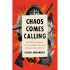 Chaos Comes Calling: The Battle Against the Far-Right Takeover of Small-Town America - Hardcover
