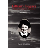 Lillian's Legacy: Marriage and Murder in Rural Iowa - Paperback