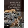 Societies of Wolves and Free-ranging Dogs - Paperback