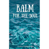 Balm for the Soul - Paperback