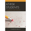 At-Risk Students: Transforming Student Behavior - Paperback