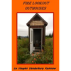 Fire Lookout Outhouses - Paperback