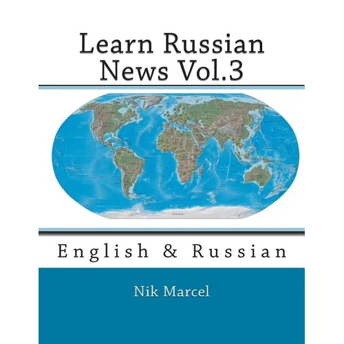 Learn Russian News Vol.3: English & Russian - Paperback