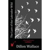 The Lure of the Labrador Wild - Paperback