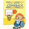 Lucas Makes a Comeback - Hardcover