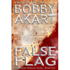 False Flag: (The Boston Brahmin Book 4) - Paperback