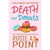 Death and Donuts: A Culinary Cozy Mystery - Paperback