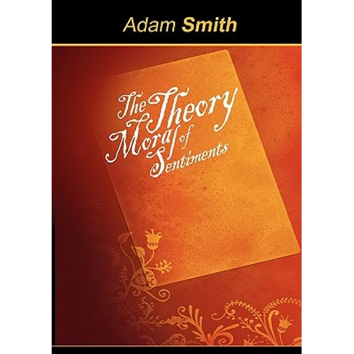 The Theory of Moral Sentiments - Paperback