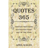 Quotes 365: Thought Provoking Quotes for Every Day of the Year - Paperback