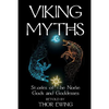 Viking Myths: Stories of the Norse Gods and Goddesses - Paperback