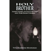 Holy Brother: Inspiring Stories and Enchanted Tales about Rabbi Shlomo Carlebach - Paperback