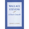 Wallace Stevens: A Poet's Growth - Paperback