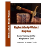 Kingdom Authority and Warfare 2 Study Guide: Basic Training in the Kingdom of God - Paperback
