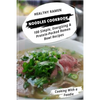 Healthy Ramen Noodle Cookbook: 100 Simple, Energizing & Protein-Packed Ramen Bowl Recipes - Paperback