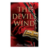 The Devil's Wind: A Historical Novel - Paperback
