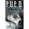 F.U.E.D. or F*** You Eating Disorder - Paperback