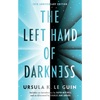 The Left Hand of Darkness: 50th Anniversary Edition - Paperback