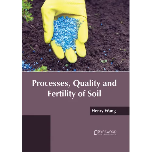 Processes, Quality and Fertility of Soil - Hardcover