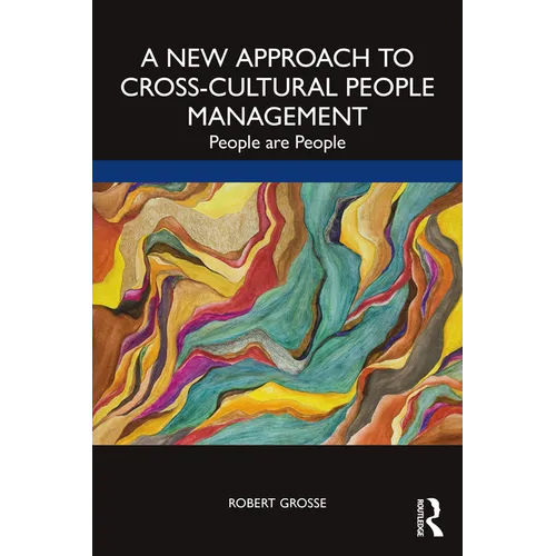 A New Approach to Cross-Cultural People Management: People are People - Paperback