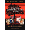 Strategic Experiential Family Therapy - Paperback