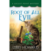 Root of All Evil - Paperback