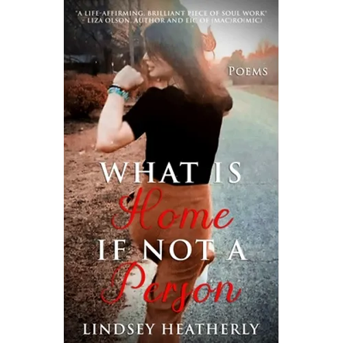 What Is Home If Not A Person - Paperback