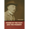 Poems of the Past and the Present - Hardcover