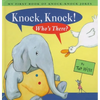 Knock, Knock! Who's There?: My First Book of Knock-Knock Jokes - Hardcover