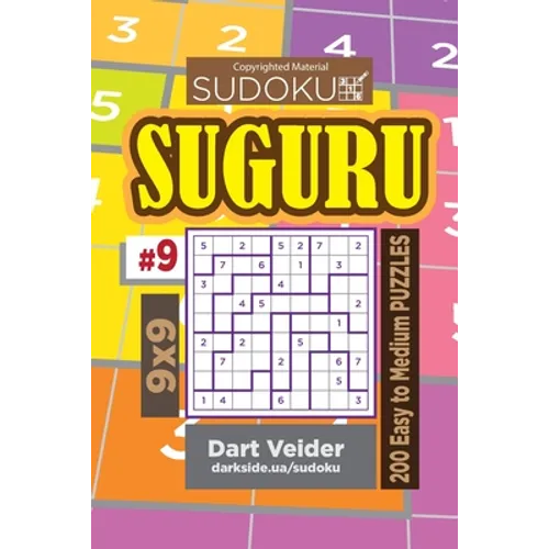 Sudoku Suguru - 200 Easy to Medium Puzzles 9x9 (Volume 9) - Paperback
