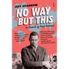 No Way But This: In Search of Paul Robeson - Paperback