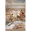 Six Hundred Generations: An Archaeological History of Montana - Paperback