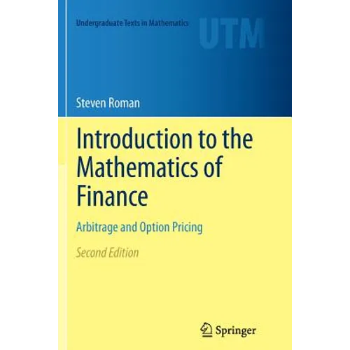 Introduction to the Mathematics of Finance: Arbitrage and Option Pricing - Paperback