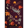 A-Tumblin' Down - Paperback