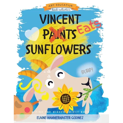 Vincent Eats Sunflowers - Paperback