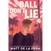 Ball Don't Lie - Paperback