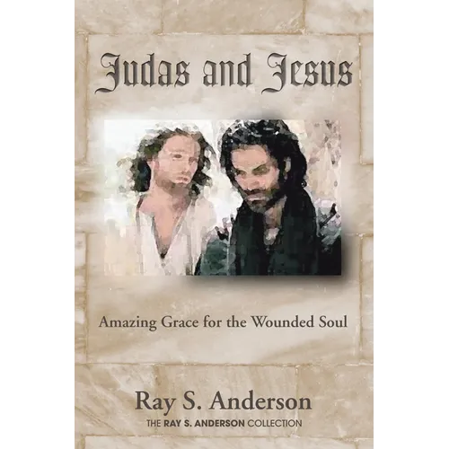 Judas and Jesus - Hardcover