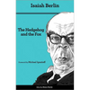 The Hedgehog and the Fox: An Essay on Tolstoy's View of History - Second Edition - Paperback